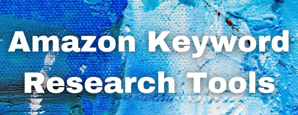 Keyword research tools for Amazon